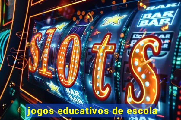 jogos educativos de escola